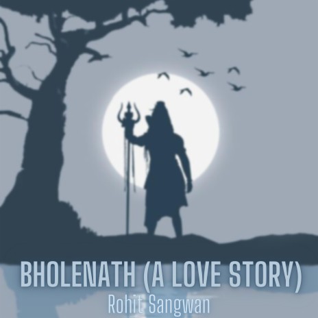 Bholenath (A Love Story) | Boomplay Music