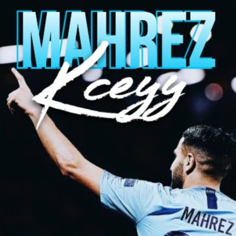 Mahrez | Boomplay Music