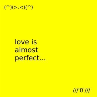 Love Is Almost Perfect (Club Mix) lyrics | Boomplay Music