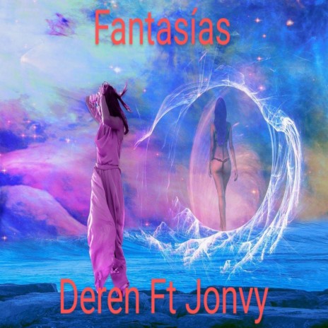 Fantasías ft. Jonvy | Boomplay Music