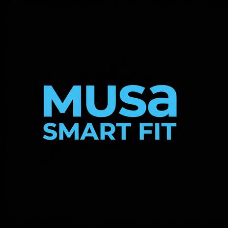 Musa Smart Fit | Boomplay Music