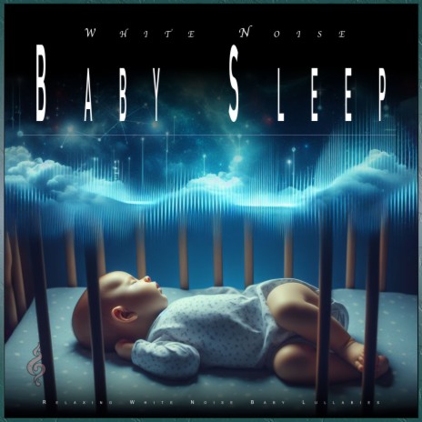 Dreamland Driftaway White Noise ft. Baby Lullaby & Baby Sleep Music