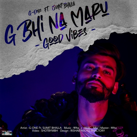 Good Vibes ft. Sumit Bhalla | Boomplay Music