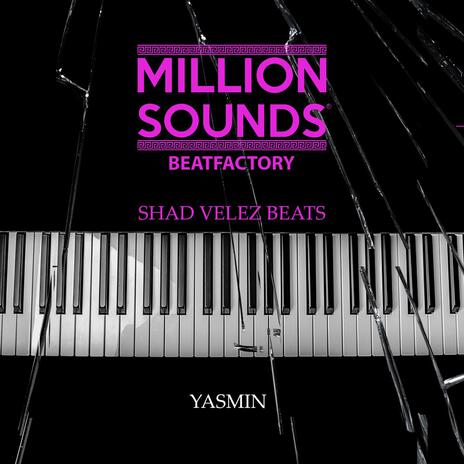 Yasmin ft. Million Sounds Beatfactory | Boomplay Music