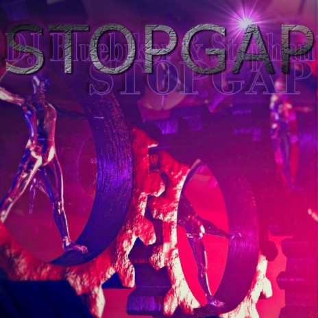 STOPGAP ft. Stephan | Boomplay Music