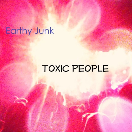 Toxic People (Demo) | Boomplay Music