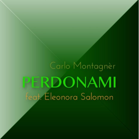 Perdonami ft. Eleonora Salomon | Boomplay Music