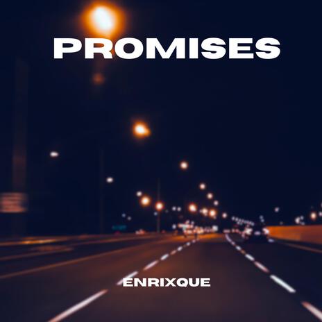 PROMISES | Boomplay Music