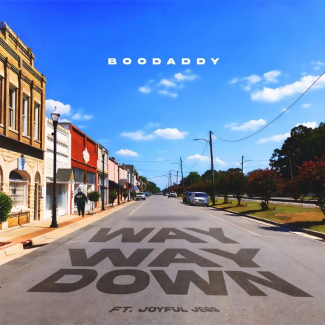 Way Way Down | Boomplay Music