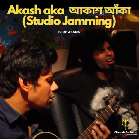 Blue Jeans - Akash aka আকাশ আঁকা (Studio Jamming) | Boomplay Music
