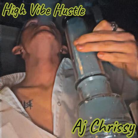 High Vibe Hustle | Boomplay Music