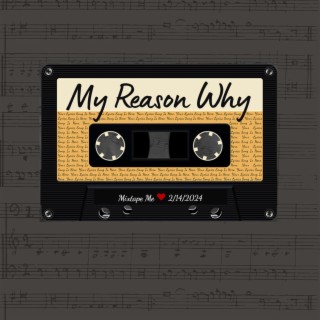 My Reason Why