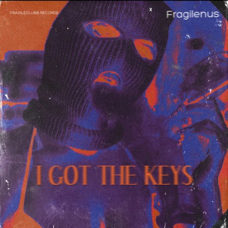 I Got The Keys | Boomplay Music