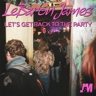 Let's Get Back To The Party