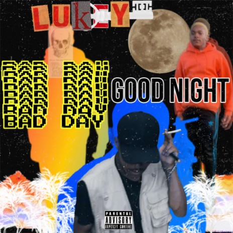 Bad Day (Goodnight) | Boomplay Music