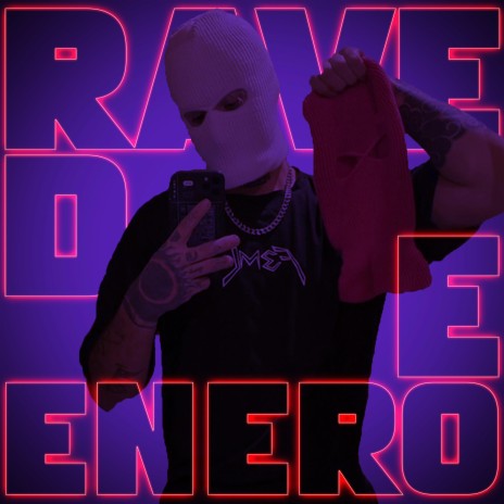 Rave de Enero | Boomplay Music