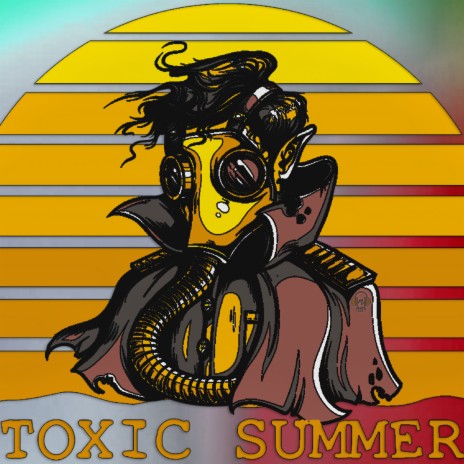 Toxic Summer | Boomplay Music