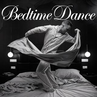 Bedtime Dance