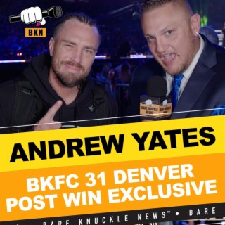 Andrew Yates Looked Like He Belonged in the Squared Circle and It Showed at BKFC 31 | Bare Knuckle News™️