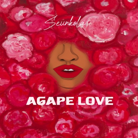 AGAPE LOVE | Boomplay Music