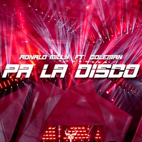 Pa la Disco ft. Coleman Una Sola Cara | Boomplay Music