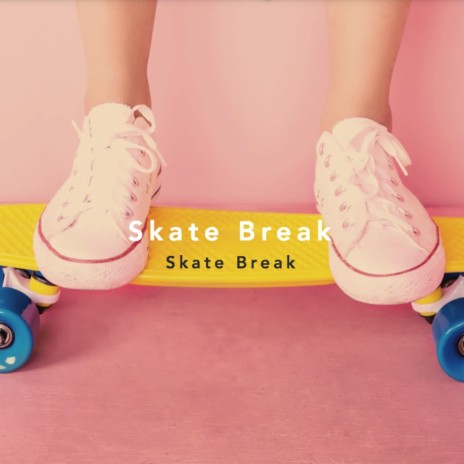 Skate Break