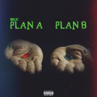 Plan A Plan B