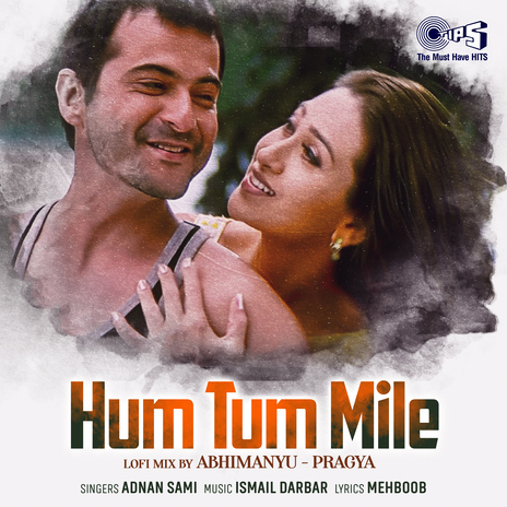 Hum Tum Mile (Lofi Mix) ft. Abhimanyu-Pragya | Boomplay Music