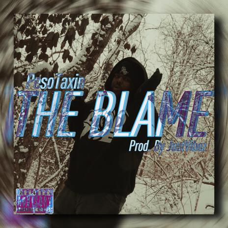 The Blame | Boomplay Music