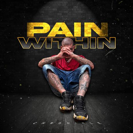 Pain within | Boomplay Music