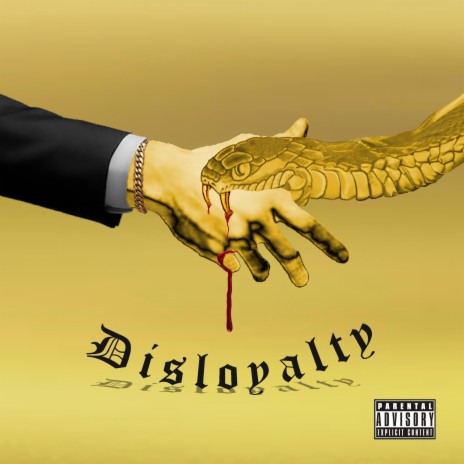 DISLOYALTY ft. SPECIAL GUEST | Boomplay Music