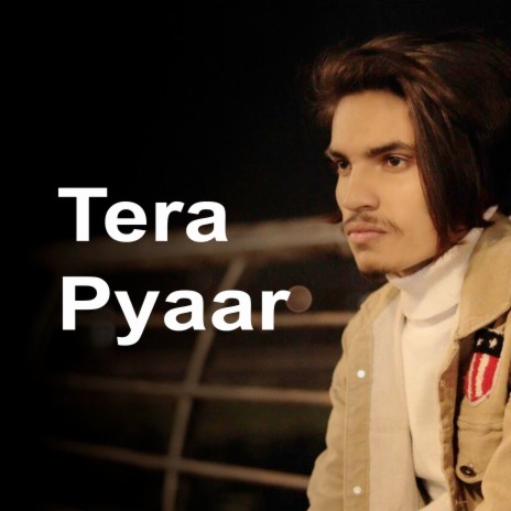 Tera Pyaar ft. Mohit Jangid | Boomplay Music