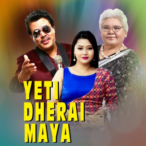 Yati Dherai Maya | Boomplay Music