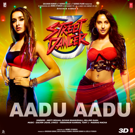 Aadu Aadu (From Street Dancer 3D) ft. Dhvani Bhanushali & Millind Gaba | Boomplay Music