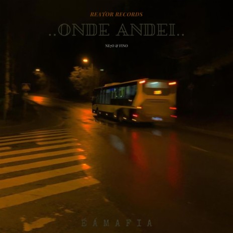 Onde Andei ft. Fino | Boomplay Music