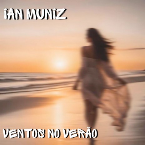 Ventos no Verão | Boomplay Music