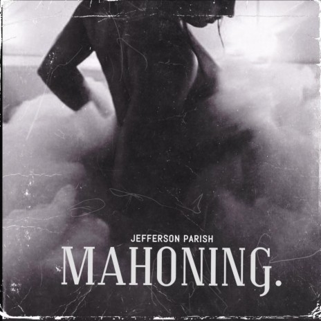 MAHONING. | Boomplay Music