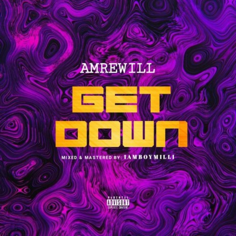 Get down | Boomplay Music