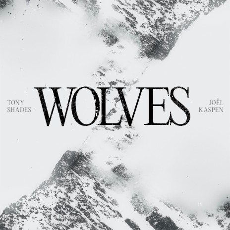 Wolves ft. Joël Kaspen | Boomplay Music