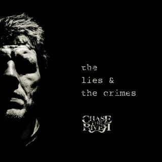 The Lies & The Crimes