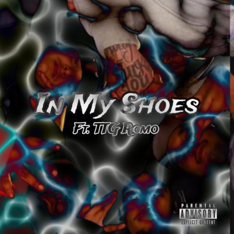 In My Shoes ft. TTG Romo | Boomplay Music