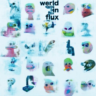 Werld in Flux