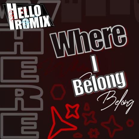 Where I Belong | Boomplay Music