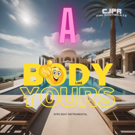 A BODY LIKE YOURS | Boomplay Music