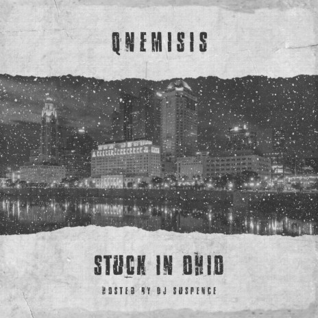 Stuck In Ohio ft. Qnemisis | Boomplay Music