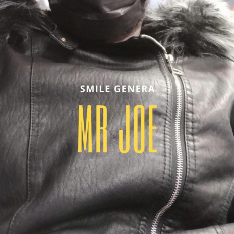 Mr Joe | Boomplay Music
