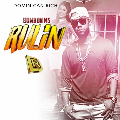 Rulin ft. Bombon M5 | Boomplay Music