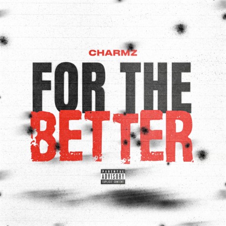 For the Better | Boomplay Music