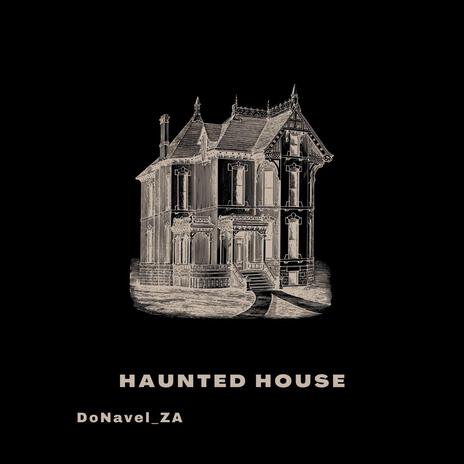 Haunted House | Boomplay Music