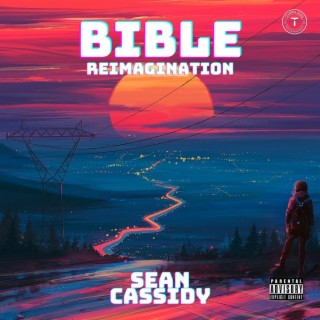 Bible (Reimagination)